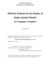 Efficient methods for the display of highly detailed models in computer graphics [Elektronische Ressource] / Jens Schneider