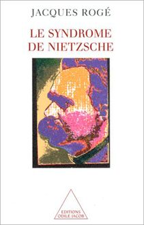 Le Syndrome de Nietzsche