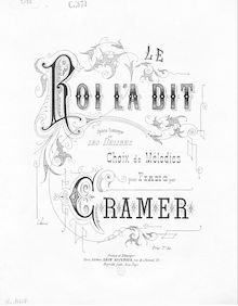 Partition complète, Choix de mélodies sur  Le roi l a dit , Cramer, Henri (fl. 1890)