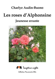 Les roses d Alphonsine