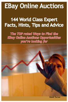 eBay Online Auctions - 144 World Class Expert Facts, Hints, Tips and Advice - the TOP rated Ways To Find the eBay Online Auctions opportunities you re looking for