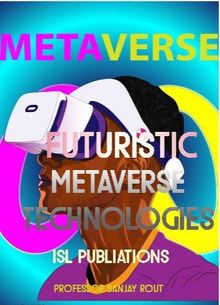 Futuristic Metaverse Technologies