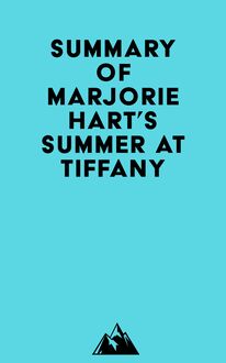 Summary of Marjorie Hart s Summer at Tiffany