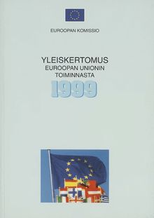 Yleiskertomus Euroopan unionin toiminnasta 1999