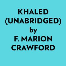 Khaled (Unabridged)