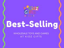 Top 21 best selling wholesale toys and games at kidz gifts 2018