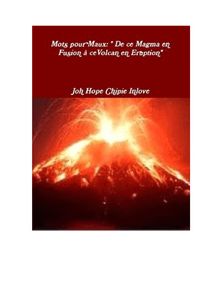 Mots pour Maux: " De ce magma en fusion à ce Volcan en Eruption!"