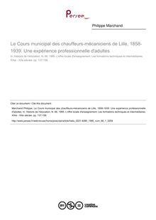 Le Cours municipal des chauffeurs-mécaniciens de Lille, 1858-1939. Une expérience professionnelle d adultes - article ; n°1 ; vol.66, pg 137-158