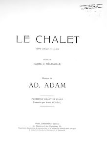 Partition complète, Le châlet, Opéra comique en un acte, Adam, Adolphe