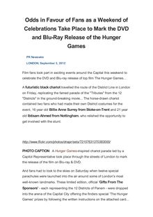 Odds in Favour of Fans as a Weekend of Celebrations Take Place to Mark the DVD and Blu-Ray Release of the Hunger Games