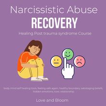 Narcissistic Abuse Recovery Healing Post trauma syndrome Course