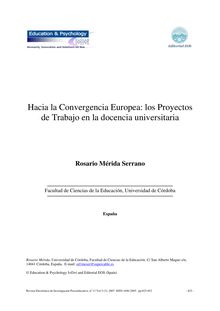 Hacia la Convergencia Europea: los Proyectos de Trabajo en la docencia universitaria (Toward European convergence: work projects in university teaching)
