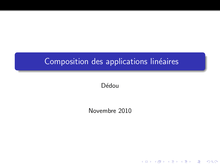 Composition des applications lineaires