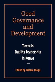 Good Governance and Development. Toward Quality Leadership in Kenya