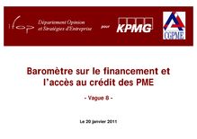 Baromètre KPMG-CGPME sur le financement et l accès au crédit  - 8ème baromètre > janvier 2011