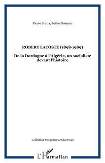 Robert Lacoste (1898-1989)