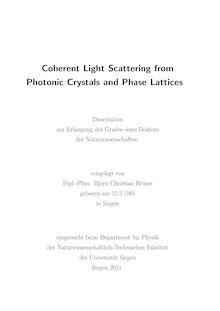 Coherent light scattering from photonic crystals and phase lattices [Elektronische Ressource] / Björn Christian Brüser