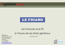 Sondage OpinionWay pour Le Figaro - Etats généraux du PS - décembre 2014