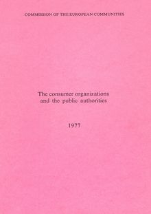 The consumer organizations and the public authorities