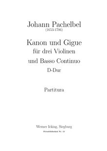 Partition complète, Canon et Gigue, Kanon und Gigue für drei Violinen und Basso Continuo