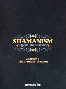 Shamanism Vol.2 : The Demons’ Weapon