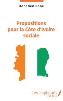 Propositions pour la Côte d Ivoire sociale