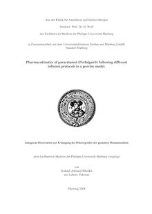 Pharmacokinetics of paracetamol (Perfalgan) following different infusion protocols in a porcine model [Elektronische Ressource] / vorgelegt von Sohail Ahmed Sheikh