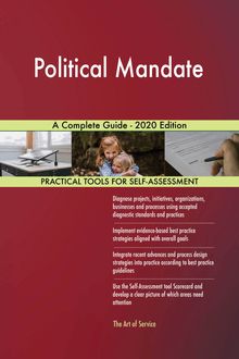 Political Mandate A Complete Guide - 2020 Edition