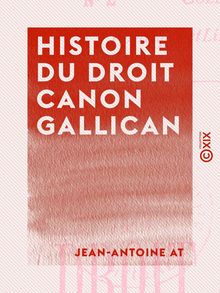 Histoire du droit canon gallican