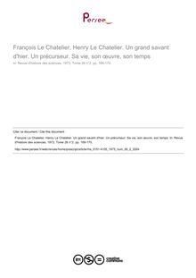 François Le Chatelier, Henry Le Chatelier. Un grand savant d hier. Un précurseur. Sa vie, son œuvre, son temps  ; n°2 ; vol.26, pg 169-170