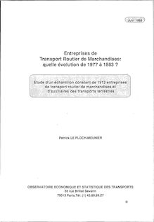 Entreprises de transport routier de marchandises : quelle évolution de 1977 à 1983 ? Etude d un échantillon constant de 1912 entreprises de TRM et d auxiliaires des transports terrestres.