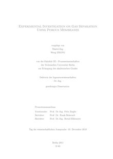 Experimental investigation on gas separation using porous membranes [Elektronische Ressource] / vorgelegt von Weiqi Zhang