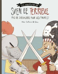 Sven le terrible dans Pas de chevaliers pour les pirates