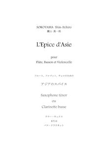 Partition ténor Saxophone ou basse clarinette (instead of basson), L Epice d Asie