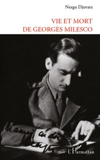 VIE ET MORT DE GEORGES MILESCO
