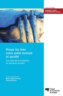 Penser les liens entre santé mentale et société : Les voies de la recherche en sciences sociales