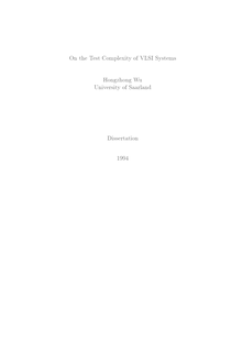 On the test complexity of VLSI systems [Elektronische Ressource] / Hongzhong Wu