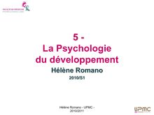 S1, Psychologie du developpement, Dr H. Romano, 2010 -  Diapositive 1