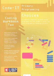 Code-It Workbook 2: Choices In Programming Using Scratch