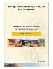 POLITIQUE DE DEVELOPPEMENT DU SECTEUR DU TOURISME HORIZON 2015