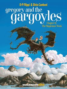 Gregory and the Gargoyles Vol.6 : The Magicians' Book