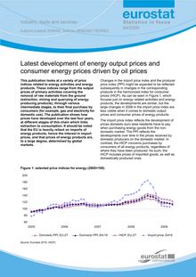 Latest development of energy output prices and consumer energy prices driven by oil prices.