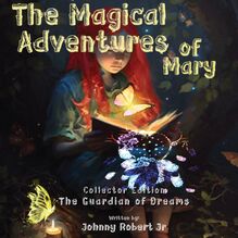 The Magical Adventures of Mary