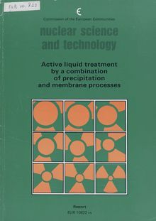 Active liquid treatment by a combination of precipitation and membrane processes