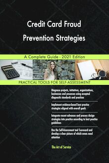 Credit Card Fraud Prevention Strategies A Complete Guide - 2021 Edition