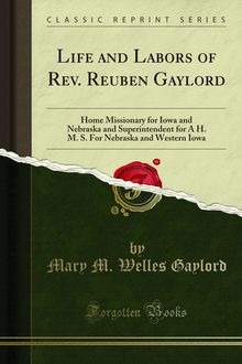 Life and Labors of Rev. Reuben Gaylord