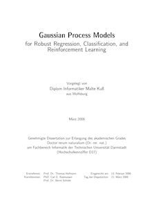 Gaussian process models for robust regression, classification, and reinforcement learning [Elektronische Ressource] / vorgelegt von Malte Kuß