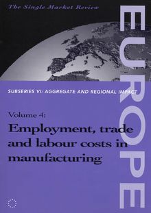 Employment, trade and labour costs in manufacturing