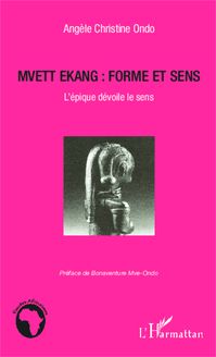 Mvett Ekang : forme et sens
