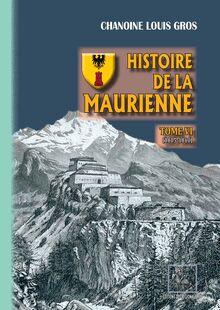 Histoire de la Maurienne (Tome 6)